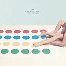 Tragically Hip - Now For Plan A