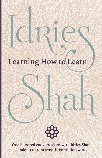 Shah, Idries - Learning How To Learn