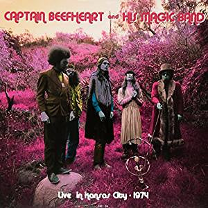Captain Beefheart And His Magic Band - Live At The Cawtown Ballroom In Kansas City, April 22 1974