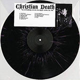 Christian Death - Live At the Whisky A Go Go, Los Angeles, October 31st, 1981 (Ltd Ed/RI/Black & Purple splatter vinyl)