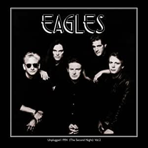 Eagles - Unplugged 1994: The Second Night, Vol. 2 (2LP)