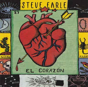 Earle, Steve - El Corazon