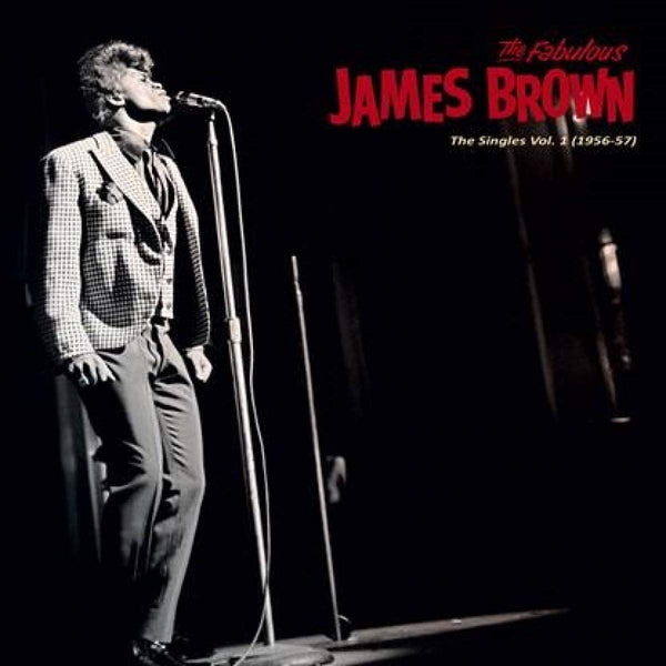Brown, James - The Singles Vol. 1 (1956-57)