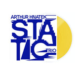 Hnatek, Arthur Trio - Static (Ltd. Ed/Yellow Vinyl)