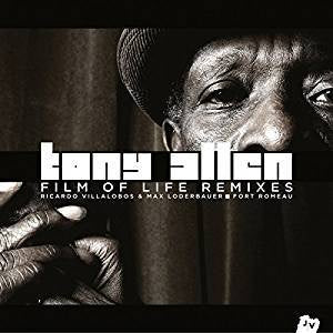 Allen, Tony - Film of Life Remixes (10")