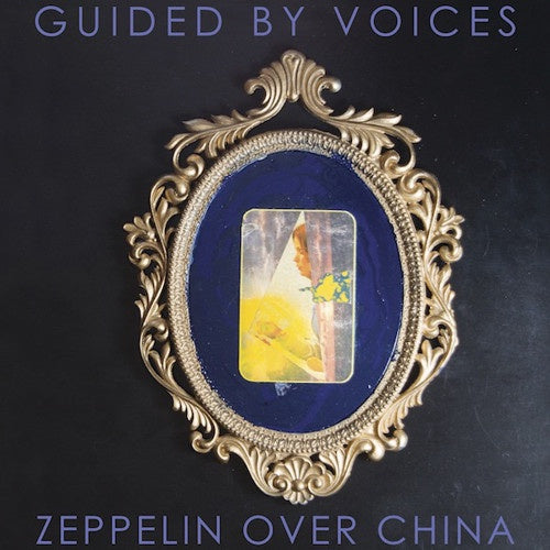 Guided By Voices - Zeppelin Over China (2LP)