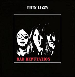 Thin Lizzy - Bad Reputation (RI/180G)