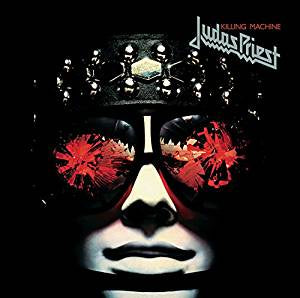 Judas Priest - Killing Machine.