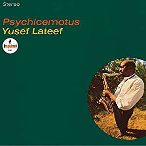 Lateef, Yusef - Psychiemotus