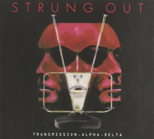 Strung Out - Transmission.Alpha.Delta