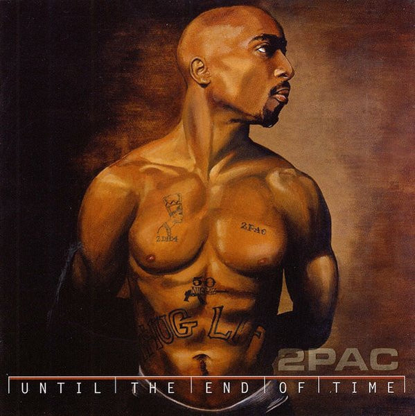 2Pac - Until The End Of Time (4LP/180G/Explicit)X