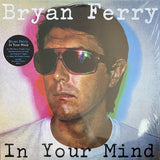 Ferry, Bryan - In Your Mind (180G/RI)