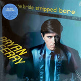 Ferry, Bryan - The Bride Stripped Bare (180G)