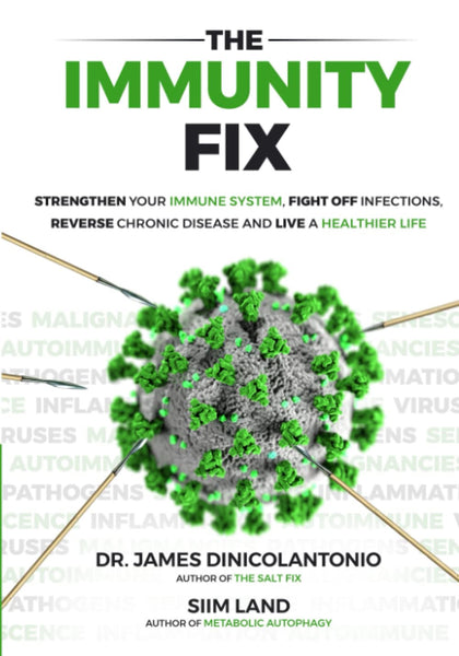 Land, Siim  - The Immunity Fix: Strengthen Your Immune System, Fight Off Infections, Reverse Chronic Disease and Live a Healthier Life