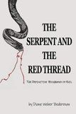 The Serpent and the Red Thread: The Definitive Biography of Evil