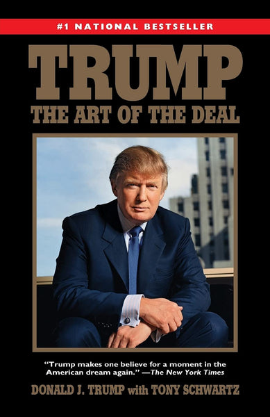 Trump, Donald J. - The Art Of The Deal