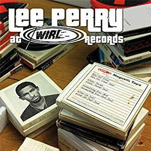 Perry, Lee - Lee Perry at WIRL Records (180G)