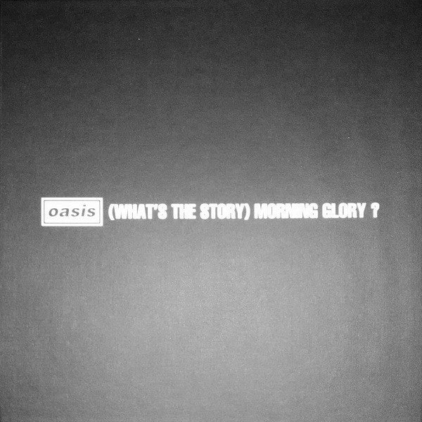 Oasis - (What's the Story) Morning Glory? (2LP/3CD/cass/7"/12"/box)