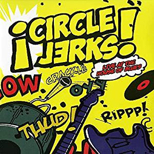 Circle Jerks - Live at the House of Blues (2LP/RI)