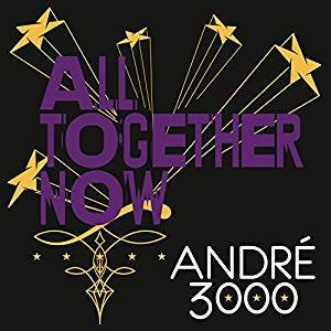 Andre 3000 - All Together Now (7"/Instrumental)