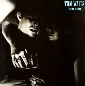 Waits, Tom - Foreign Affairs (2018 Remaster/Ltd Ed/Indie Exclusive/Coloured vinyl)