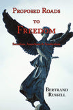 Bertrand, Russel - Proposed Roads to Freedom