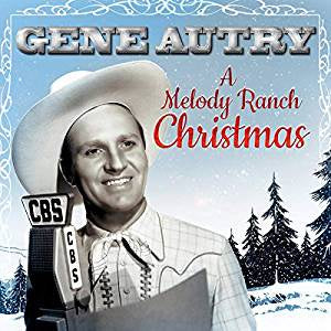Autry, Gene - A Melody Ranch Christmas