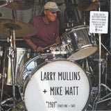 Mullins, Larry + Mike Watt - "1969" (Parts I and II): A Tribute To Scott Asheton
