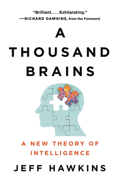 Hawkins, Jeff  - A Thousand Brains: A New Theory of Intelligence