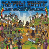 Sly & Robbie vs. Roots Radics - The Final Battle (RSD 2021-1st Drop)