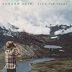 Nash, Graham - Over the Years... The Demos