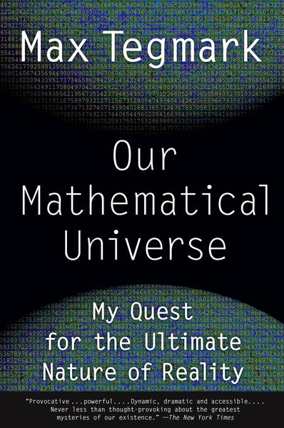 Tegmark, Max - Our Mathematical Universe