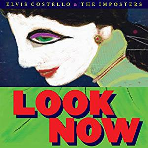 Costello, Elvis & The Imposters - Look Now