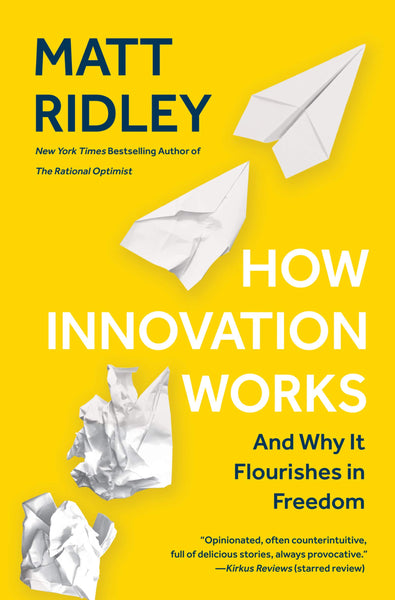 Ridley, Matt- How Innovation Works