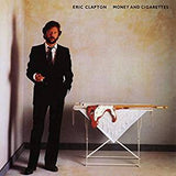 Clapton, Eric - Money and Cigarettes (RI/RM)