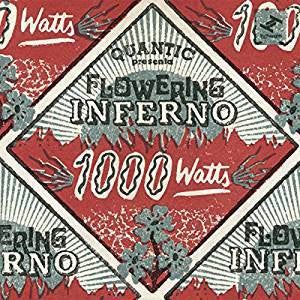 Quantic Presenta Flowering Inferno - 1000 Watts (2LP/Dlx Ed/Ltd Ed/Coloured vinyl)