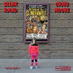 Rand, Slink & Moore, Craig - Return Of the Slinkenwolf (Bloody-Coloured vinyl)