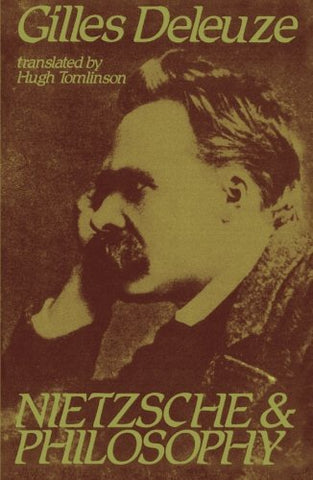 Deleize, Gilles -  Nietzsche and Philosophy