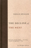Spengler, Oswald - The Decline of The West