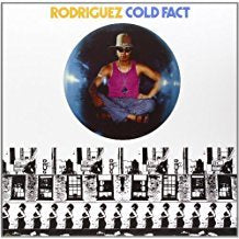 Rodriguez - Cold Fact (Dlx Ed/RI/RM/180G)