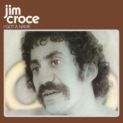 Croce, Jim - I Got A Name