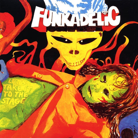 Funkadelic - Let's Take It To The Stage (180G)
