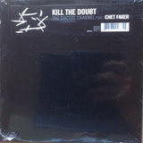 Cactus Channel feat. Chet Baker - Kill the Doubt (Ltd Ed 7")