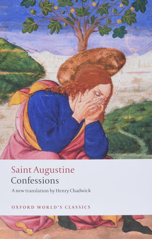 Augustine, Saint - St. Augustine's Confessions