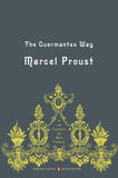 Proust, Marcel - The Guermantes Way: In Search of Lost Time, Volume 3 (Penguin Classics Deluxe Edition) (In Search of Lost Time #3)