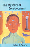 Searle, John R. - The Mystery of Consciousness