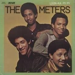 Meters - Look-Ka Py Py (RI)