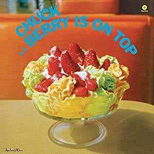 Berry, Chuck - Berry Is On Top (RI)