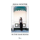 Holter, Julia - In the Same Room
