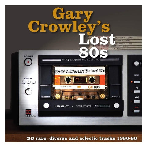 Various Artists - Gary Crowley's Lost 80s: 30 Rare, Diverse and Eclectic Tracks 1980-86 (3LP/180G/Coloured vinyl)